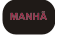 Manh&atilde;