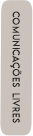 Comunica&ccedil;&otilde;es Livres